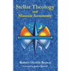 Stellar Theology and Masonic Astronomy - Hardcover