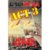 Calizona: Act 3 - Paperback