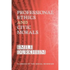Professional Ethics and Civic Morals - Paperback