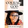 Courage Inspired by God - Paperback