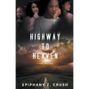Highway to Heaven - Paperback