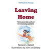 Leaving Home: Third Culture Kids Confront the Coronavirus Pandemic - Paperback