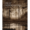 First Impressions: Nineteenth Century American Master Prints - Hardcover