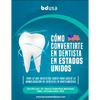 Como convertirse en Dentista en los Estados Unidos - Paperback