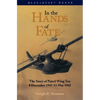 In the Hands of Fate: The Story of Patrol Wing Ten, 8 December 1941-11 May 1942 - Paperback