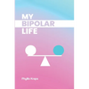 My Bipolar Life - Paperback