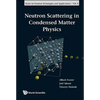 Neutron Scattering in Condensed Ma..(V4) - Paperback