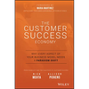 The Customer Success Economy: Why Every Aspect of Your Business Model Needs a Paradigm Shift - Hardcover