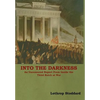 Into The Darkness: An Uncensored Report From Inside the Third Reich at War - Hardcover