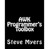 AWK Programmer's Toolbox: Advanced AWK and Unix Shell Scripting Examples and Techniques - Paperback