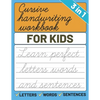 Cursive Handwriting Workbook for Kids: 3 in 1 Letters Words Sentences Cursive Handwriting Practice For Kids, Cursive Workbook To Learn Writing - Paperback