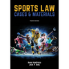 Sports Law: Cases and Materials 4th Edition - Paperback