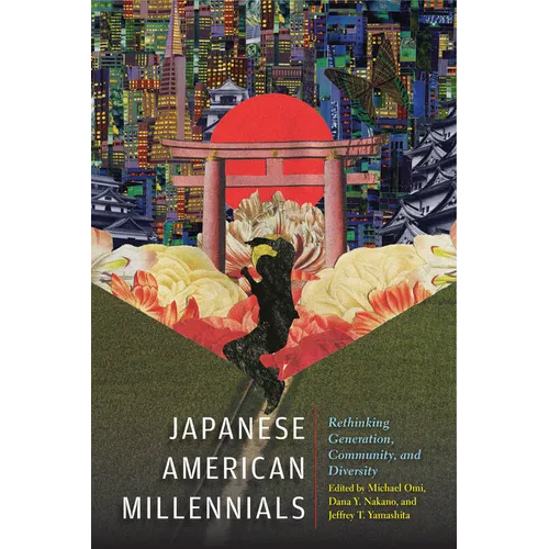 Japanese American Millennials: Rethinking Generation, Community, and Diversity - Paperback