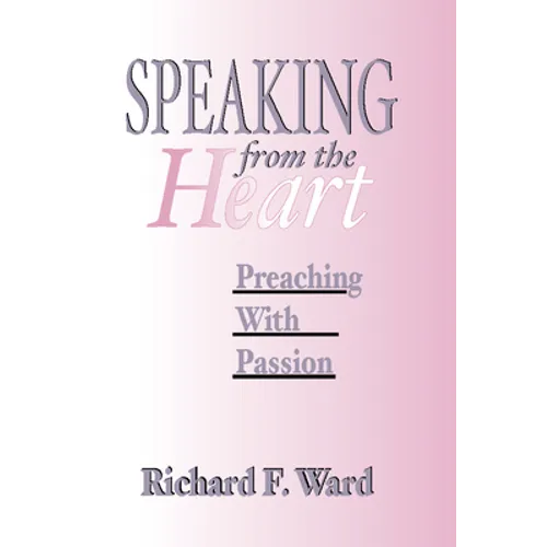 Speaking from the Heart - Paperback