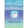 Where The Lotus Blooms - Paperback
