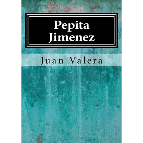 Pepita Jimenez - Paperback