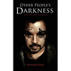 Other People's Darkness: And Other Stories - Paperback