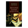 Beyond Good and Evil - Paperback