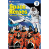 DK Readers L3: Space Heroes: Amazing Astronauts - Paperback