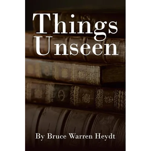 Things Unseen - Paperback