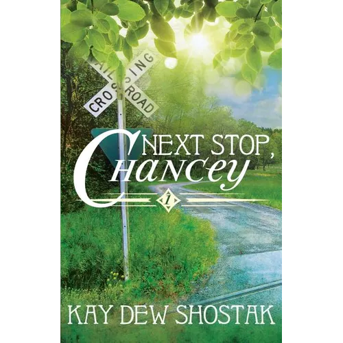 Next Stop, Chancey - Paperback