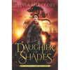 Daughter of Shades - Paperback