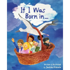 If I Was Born in... - Paperback