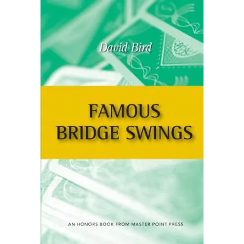 Famous Bridge Swings: An Honors Book from Master Point Press - Paperback