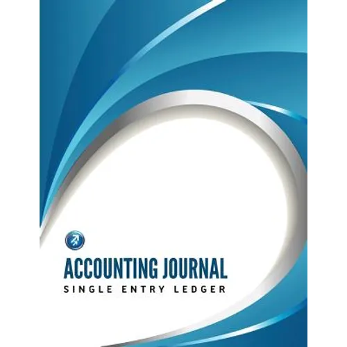 Accounting Journal, Single Entry Ledger - Paperback