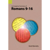 An Exegetical Summary of Romans 9-16 - Paperback