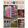 Rags to Rugs: 30 New Weaving Designs for Repurposed Fabrics - Paperback