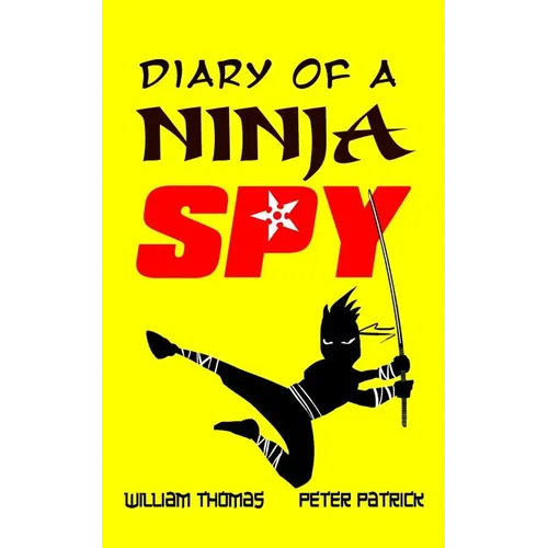 Diary of a Ninja Spy - Paperback
