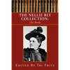 The Nellie Bly Collection - Paperback
