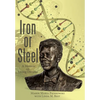 Iron or Steel: A Memoir on Living Dreams - Hardcover