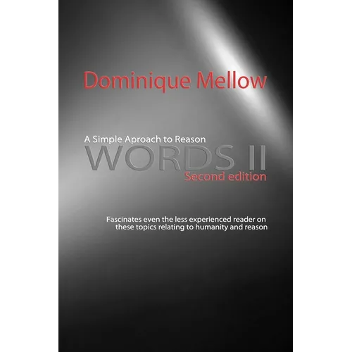 Words II: A Simple Approach to Reason - Paperback