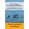 The Project Planning Checklist: What you need to know before you start your home remodel or addition - Paperback