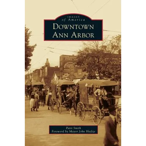 Downtown Ann Arbor - Hardcover
