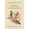Humble Confidence: A Model for Interfaith Apologetics - Paperback