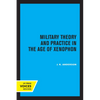 Military Theory and Practice in the Age of Xenophon - Paperback