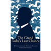 The Grand Duke's Last Chance: A Scandinavian Mystery Classic - Hardcover