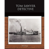 Tom Sawyer Detective - Paperback