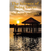 The Science of Being Great: Original First Edition Text - Hardcover
