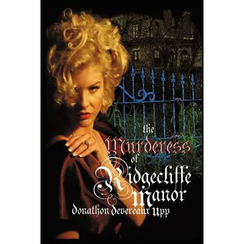 The Murderess of Ridgecliffe Manor - Paperback
