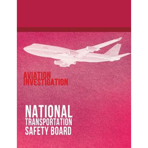 Aviation Investigation: Manual Major Team Investigations-Appendixes - Paperback