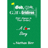 God, Girls, Golf & the Gridiron (Not Always in That Order) . . . A Love Story - Hardcover
