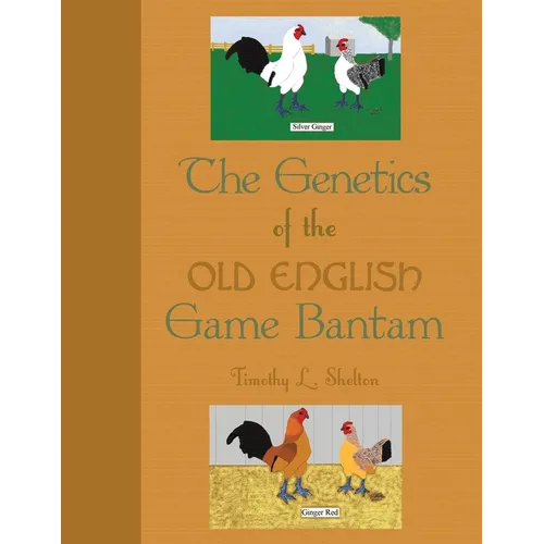 The Genetics of the Old English Game Bantam - Paperback