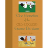 The Genetics of the Old English Game Bantam - Paperback