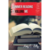 Summer Reading is Killing Me - Paperback