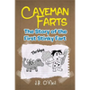 Caveman Farts: The Story of the First Stinky Fart - Paperback
