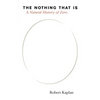 The Nothing That Is: A Natural History of Zero - Paperback